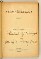 Herczeg Ferenc: A Mílói Vénusz karja. Hegedűs Rózsikának dedikált példány. Bp., 1927. Singer és Wolfner. Egészvászon kötésben