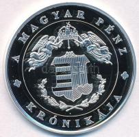 DN "A magyar pénz krónikája - I. Világháború" Ag emlékérem tanúsítvánnyal (20g/0.999/38,61...