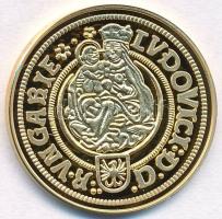 DN "Magyar aranypénzek utánveretben - II. Lajos aranyforint 1522" aranyozott Ag emlékérem ...