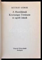 Mátray Gábor: A Muzsikának Közönséges Története és egyéb írások. Magyar Hírmondó. Bp., 1984, Magvető...