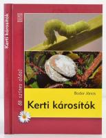 Bodor János: Kerti károsítók. 88 színes oldal. Kertészkönyvtár. Bp., 2007, Mezőgazda. Kiadói kartonált papírkötés.