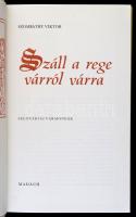 Szombathy Viktor: Száll a rege várról várra. Szlovákiai vármondák. Pozsony-Budapest, 1986, Madách-Mó...