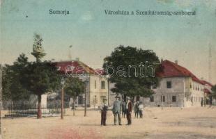 Somorja, Somorin, Samoryn; Városháza, Szentháromság szobor. Goldstein József kiadása / town hall, statue (r)