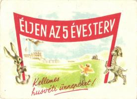 Éljen az 5 éves terv! Kellemes húsvéti ünnepeket! / Hungarian socialist propaganda card (EK)