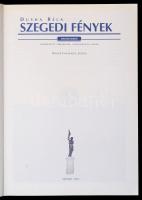 Dusha Béla: Szegedi fények. Szeged, 2002, Winter Fair. Csökkentett terjedelmű, átdolgozott kiadás. K...
