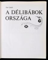 Tarr László: A délibábok országa. Bp., 1976, Helikon. Kiadó egészvászon-kötés, kiadói papír védőborí...