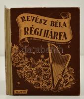 Révész Béla: Régi hárfa. Kartonált kötés, gerincnél javított, kissé kopottas állapotban.