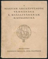 1930 A Magyar Arcképfestők Társasága I. kiállításának katalógusa. Budapest, Nemzeti Szalon. Kiadói papírkötésben.