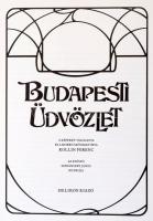 Kollin Ferenc (szerk.): Budapesti üdvözlet. Budapest, 1983, Helikon Kiadó. Kiadói egészvászon kötésben, fekete-fehér fotókkal.