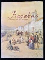 Szvoboda D. Gabriella: Barabás Miklós 1810-1898. Bp., 1983, Képzőművészeti. Kiadói egészvászon-kötés, kiadói papír védőborítóban.
