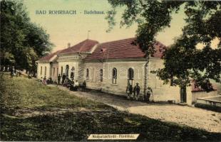 Nádpatakfürdő, Bad Rohrbach, Rodbav;  Badehaus / Fürdőház / spa (EK)