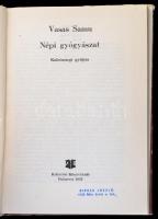 Vasas Samu: Népi gyógyászat. Kalotaszegi gyűjtés. Bukarest, 1985, Kriterion. Kartonált papírkötésben...