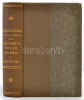 Hegedűs Lóránt: Széchenyi István regénye és éjszakája. Budapest, [1933], Athenaeum. Átkötött félvász...