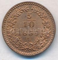 Ausztria 1859A 5/10kr Cu T:1-
Austria 1859A 5/10 Kreuzer Cu C:AU