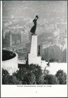 cca 1970 'Hazánk felszabadulását ünnepli az ország' Budapest, Szabadság szobor, feliratozva, 26x18 cm