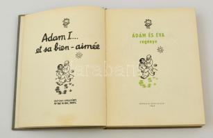 Jean Effel: Ádám és Éva regénye. Fordította Kolozsvári Grandpierre Emil. Bp.,1963, Gondolat. Kiadói ...