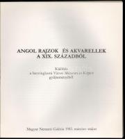 Angol rajzok és akvarellek a XIX. századból. Kiállítás a birminghami Városi Múzeum és Képtár gyűjtem...