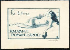 Bajor Ágost (1892-1958): Erotikus ex libris Radványi Román Károly, rézkarc, papír, jelzett, 7x11cm