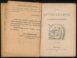Kis szindarabok gyermekelőadásokra. Forgó Bácsi Könyvtára. Bp., 1893, Athenaeum. Szövegközti illuszt...