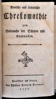 Deutsche und Latienische Chrestomathie zum Gebrauche der Schulen und Gymnasien. Frankfurt-Leipzig, 1...