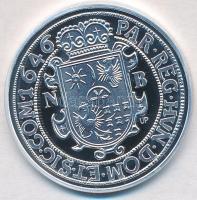 DN "Magyar tallérok utánveretben - I. Rákóczi György tallérja 1646" Ag emlékérem (20,08g/0...
