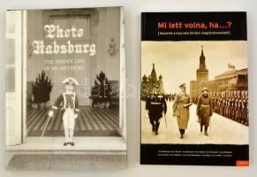 2 db könyv: Photo Habsburg (1988); Mi lett volna, ha...? Fejezetek a meg nem történt világtörténelemből (2004). Vászon- ill. papírkötésben, jó állapotban.