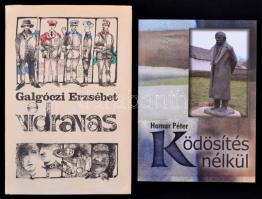 3 db könyv: Galgóczi Erzsébet: Vidravas (1984-1985); Hamar Péter: Ködösítés nélkül (2008); Móricz Zs...