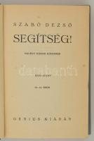 Szabó Dezső: Segítség. 1-3. köt. [Bp.], é n., Genius. Kicsit kopott félvászon kötésben, jó állapotba...