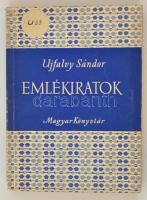 Ujfalvy Sándor: Emlékiratok a reformkori Erdélyről 1854-1855. Bp., 1955, Magvető. Papírkötésben, jó állapotban.