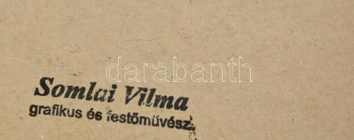 Somlai Vilma (1938-2007): Virágcsendélet. Olajl,  karton, jelzés nélkül, hátoldalán művészpecséttel,...