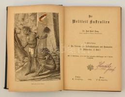 Jung, Karl Emil: Der Weltteil Australien. II. Abteilung. Leipzig, Prag, 1883, Freytag, Tempsky. Kiad...