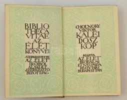 Cholnoky Viktor: Kaleidoszkop. Bp., 1914, "Az Élet" Irodalmi Nyomda Rt. (Révai bizomány). ...