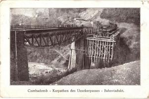 Csorbadomb, Cserbin, Shcherbyn; vasúti hídépítés az Uzsoki-szorosban / Bahnviadukt. Verlag N. Kraus / railway bridge construction (kis szakadás / small tear)