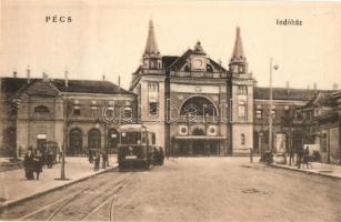 Pécs, indóház, vasútállomás, villamos. Nagy és Vörösvatzky kiadása