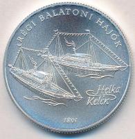 1997. 2000Ft Ag "Régi balatoni hajók - Helka, Kelén" tanúsítvánnyal T:BU