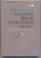 Adamovszky István: Magyar érme katalógus 997-1307. Budapest, 2011., 1. kiadás. Új állapotban.