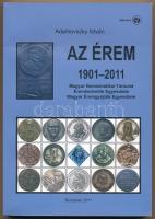 Adamovszky István: Az Érem 1901-2011, Budapest 2011. Új állapotban