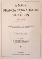 A nagy francia forradalom és Napóleon. I-V. köt. Írták: Adorján Andor, Kéry Pál, Seress László és Zi...