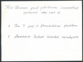 1959 Dr. Kiss Ferenc(1889-1966)  Kossuth-díjas magyar orvos, anatómiai professzor jubileumi ünnepség...
