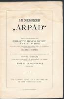 1901 S. M. Schlachtschiff "Árpád". Bécs,  Emil M. Engel., 1 t.+10 p. Kiadói tűzött papírkö...