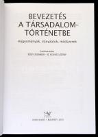 Bevezetés a társadalomtörténetbe. Hagyományok, irányzatok, módszerek. Szerk.: Bódy Zsombor - Ö. Ková...