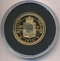 DN &quot;Magyar aranypénzek utánveretben - Ferenc József arany 8 forint&quot; aranyozott Ag emlékére...