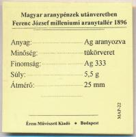 DN "Magyar aranypénzek utánveretben - Ferenc József milleniumi aranytallér 1896" aranyozot...