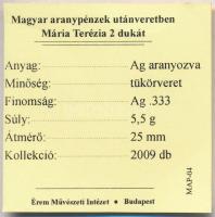 DN "Magyar aranypénzek utánveretben - Mária Terézia 2 dukát" aranyozott Ag emlékérem tanús...