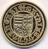 DN "Magyar aranypénzek utánveretben - Mátyás király aranyforint" aranyozott Ag emlékérem t...