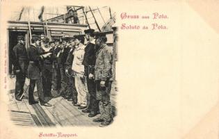 Pola, Schiffs-Rapport / K.u.K. hadihajó jelentés a fedélzeten matrózokkal / K.u.K. Kriegsmarine warship report on board, mariners. No. 8002. Alois Beer
