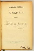 Herczeg Ferenc: A nap fia. Bp., 1931, Singer és Wolfner. Korabeli kissé foltos egészvászon-kötés, ex...