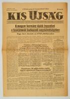 1956 A Kis Újság, a Független Kisgazda, Földmunkás és Polgári Párt Politikai Napilapja november 3-diki száma, benne a forradalom híreivel