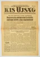 1956 A Kis Újság, a Független Kisgazda, Földmunkás és Polgári Párt politikai napilapjának november 2-diki száma, benne a forradalom híreivel