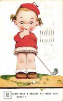 Every day I seems to miss you more! / Girl with golf putter, Valentine's Attwell postcards1706.  s: Mabel Lucie Attwell